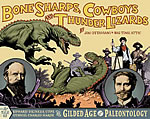 Bone Sharps, Cowboys & Thunder Lizards