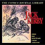 The Comics Journal Library Vol 1: Jack Kirby