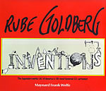 Rube Goldberg: Inventions